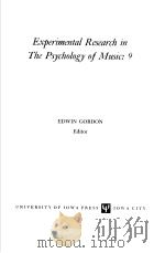 EXPERIMENTAL RESEARCH IN THE PSYCHOLOGY OF MUSIC VOL.9 PDF电子版封面 EDWIN GORDON