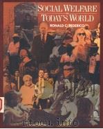 SOCIAL WELFARE IN TODAY'S WORLD（1990 PDF版）