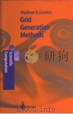 GRID GENERATION METHODS PDF电子版封面 3540656863 VLADIMIR D.LISEIKIN