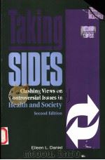 TAKING SIDES CLASHING VIEWS ON CONTROVERSIAL ISSUES IN HEALTH AND SOCIETY SECOND EDITION 1996 PDF电子版封面 1561344443