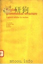 ENGLISH GRAMMATICAL STRUCTURE:A GENERAL SYLLABUS FOR TEACHERS（1975年 PDF版）