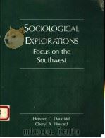 SOCIOLOGICAL EXPLORATIONS  FOCUS ON THE SOUTHWEST（1993 PDF版）
