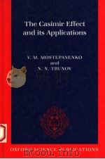 THE CASIMIR EFFECT AND ITS APPLICATIONS（1997 PDF版）