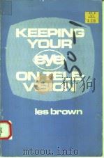 KEEPING YOUR EYE ON TELEVISION（1979 PDF版）