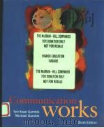 COMMUNICATION WORKS 6TH EDITION PDF电子版封面 TERI KWAL GAMBLE MICHAEL GAMB
