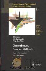 DISCONTINUOUS GALERKIN METHODS THEORY COMPUTATION AND APPLICATIONS PDF电子版封面 3540667873