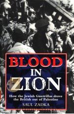 BLOOD IN ZION 1995 PDF电子版封面 1857531361 DR SAUL ZADKA