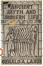 ANCIENT MYTH AND MODERN LIFE（1988 PDF版）