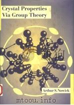 CRYSTAL PROPERTIES VIA GROUP THEORY（1995 PDF版）