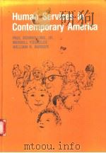 HUMAN SERVICES IN CONTEMPORARY AMERICA（1985 PDF版）
