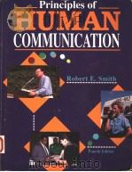 PRINCIPLES OF HUMAN COMMUNICATION FOURTH EDITION PDF电子版封面 0840395183 ROBERT E.SMITH