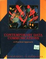 CONTEMPORARY DATA COMMUNICATIONS A PRACTICAL APPROACH 1994 PDF电子版封面 0024080217