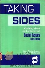 TAKING SIDES CLASHING VIEWS ON CONTROVERSIAL SOCIAL ISSUES NINTH EDITION 1996 PDF电子版封面 069731295X