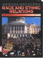 RACE AND ETHNIC RELATIONS 97/98 SEVENTH EDITION 1997 PDF电子版封面 0697373517 JOHN A.KROMKOWSKI