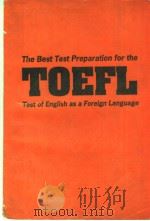 THE BEST TEST PREPARATION FOR THE TOEFL TEST OF ENGLISH AS A FOREIGN LANGUAGE（1991年 PDF版）