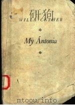 MY ANTONIA 1988 PDF电子版封面 0395083567 DORIS GRUMBACH