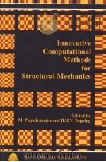 INNOVATIVE COMPUTATIONAL METHODS FOR STRUCTURAL MECHANICS（1999 PDF版）