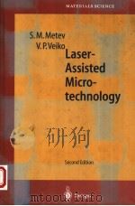 LASER-ASSISTED MICROTECHNOLOGY SECOND EDITION 1998 PDF电子版封面 354063973X S.M.METEV V.P.VEIKO