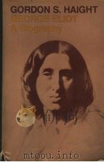 GEORGE ELIOT  A BIOGRAPHY（1968 PDF版）