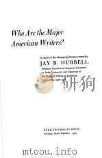 WHO ARE THE MAJOR AMERICAN WRITERS?（1972 PDF版）