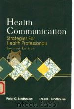 HEALTH COMMUNICATION SECOND EDITION 1992 PDF电子版封面 0838536751