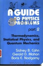 A GUIDE TO PHYSICS PROBLEMS  PART 2（1997 PDF版）