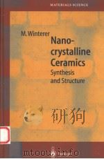 NANOCRYSTLLINE CERAMICS SYNTHESIS AND STRUCTURE PDF电子版封面 354043433X