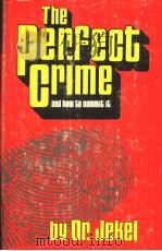 THE PERFECT CRIME AND HOW TO COMMIT IT（1982 PDF版）