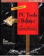PC TOOLS DELUXE:THE COMPLETE REFERENCE（1990 PDF版）