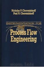 INSTRUMENTATION FOR PROCESS FLOW ENGINEERING 1987 PDF电子版封面