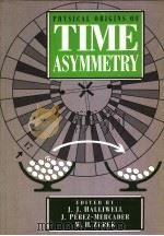 PHYSICAL ORIGINS OF TIME ASYMMETRY（1994 PDF版）