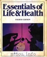ESSENTIALS OF LIFE AND HEALTH FOURTH EDITION 1984 PDF电子版封面 0394332628