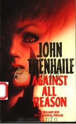 AGAINST ALL REASON 1994年 PDF电子版封面