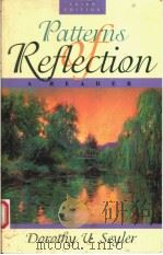 PATTERNS OF REFLECTION A READER THIRD EDITION 1998 PDF电子版封面 0205267157