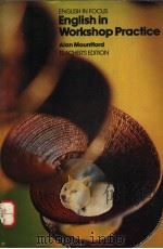 ENGLISH IN WORKSHOP PRACTICE TEACHER'S EDITION 1975 PDF电子版封面 0194375021