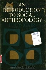 AN INTRODUCTION TO SOCIAL ANTHROPOLOGY（1970 PDF版）