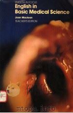 ENGLISH IN BASIC MEDICAL SCIENCE  TEACHER'S EDITION（1975年 PDF版）