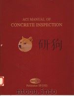 ACI MANUAL OF CONCRETE INSPECTION   1992  PDF电子版封面     