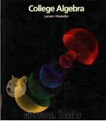 COLLEGE ALGEBRA 1985 PDF电子版封面 0669086134 ROLAND E.LARSON ROBERT P.HOST