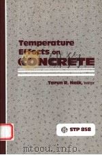 TEMPERATURE EFFECTS ON CONCRETE（1985 PDF版）