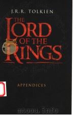 THE LORD OF THE RINGS APPENDICES PDF电子版封面 0007635567 J.R.R.TOLKIEN