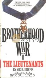 BROTHERHOOD OF WAR BOOK 1 1982 PDF电子版封面 0515090212 W.E.B.GRIFFIN