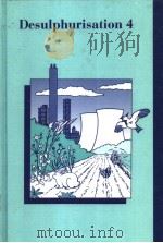DESULPHURISATION 4 1995 PDF电子版封面 085295364X