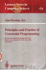 PRINCIPLES AND PRACTICE OF CONSTRAINT PROGRAMMING 1995 PDF电子版封面 3540589074 ALAN BORNING