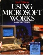 USING MICROSOFT WORKS 2ND EDITION 1989 PDF电子版封面 0880224614 RON MANSFIELD