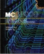 THE MC68000 ASSEMBLY LANGUAGE AND SYSTEMS PROGRAMMING 1987 PDF电子版封面 0669160857
