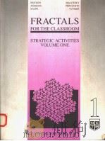FRACTALS FOR THE CLASSROOM:STRATEGIC ACTIVITIES VOLUME ONE 1991 PDF电子版封面 038797346X