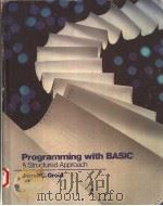 PROGRAMMING WITH BASIC:A STRUCTURED APPROACH 1985 PDF电子版封面 069700077X