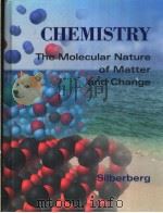CHEMISTRY THE MOLECULAR NATURE OF MATTER AND CHANGE 1996 PDF电子版封面 0815185057