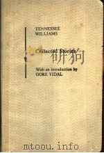 TENNESSEE WILLIAMS COLLECTED STORIES 1986 PDF电子版封面 0330301411 GORLE VIDAL